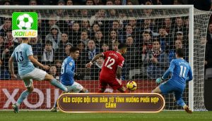 Kèo cược đội ghi bàn từ tình huống phối hợp cánh