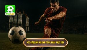 Kèo cược đội ghi bàn từ đá phạt trực tiếp